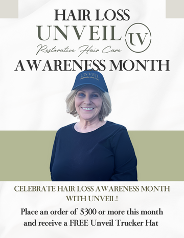 Empowering Your Hair Journey: Celebrating Hair Loss Awareness Month with Unveil